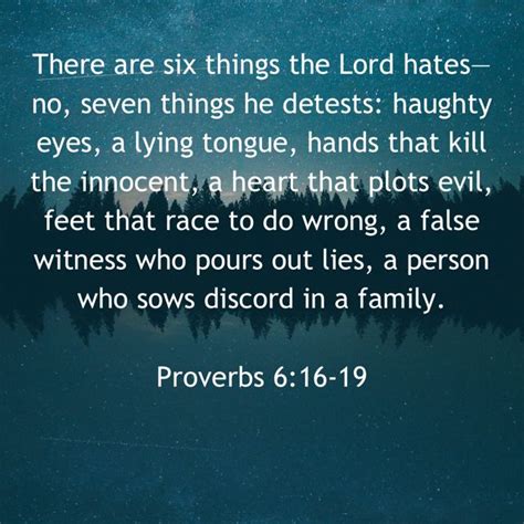 Proverbs 6 16 19 There Are Six Things The LORD Hates No Seven Things