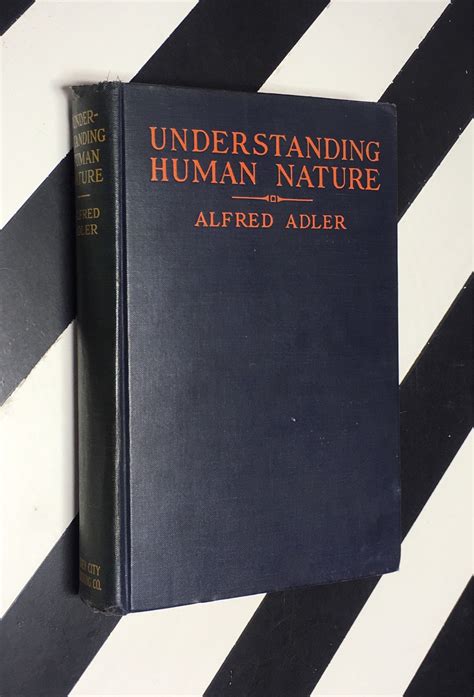 Understanding Human Nature By Alfred Adler Translated By Walter Béran
