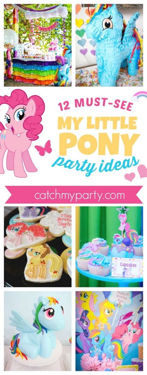 12 Must See My Little Pony Birthday Party Ideas Catch My Party