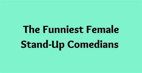 funniest female stand up comedians