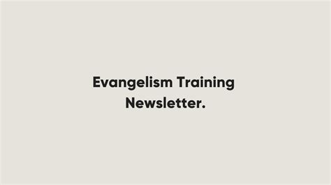 Be Equipped Evangelism Training Newsletter