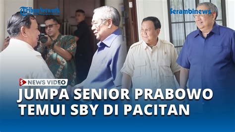 Prabowo Temui SBY Di Pacitan Bicarakan Masa Depan Bangsa YouTube
