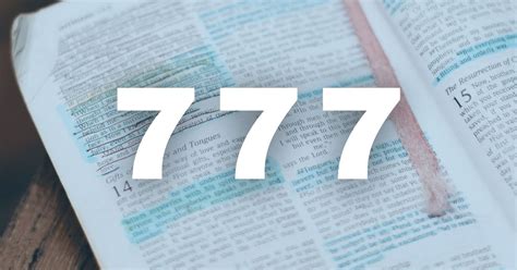 Papel Y Significado Del Número 777 En La Biblia Westminster Portal