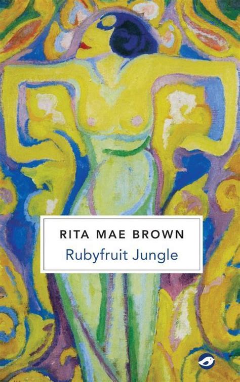 Ruby Fruit Jungle Rita Mae Brown 9789083104300 Boeken Bol