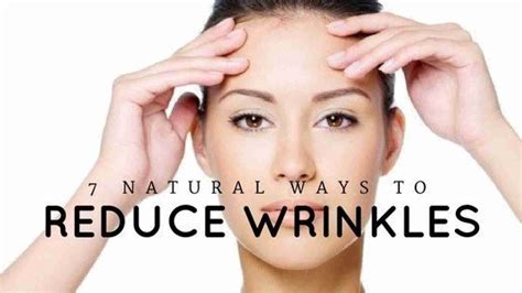 7 Natural Ways To Reduce Wrinkles Erase Cosmetics