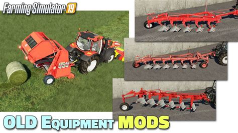 Fs19 Old Equipment Mods 2020 04 26 Review Youtube