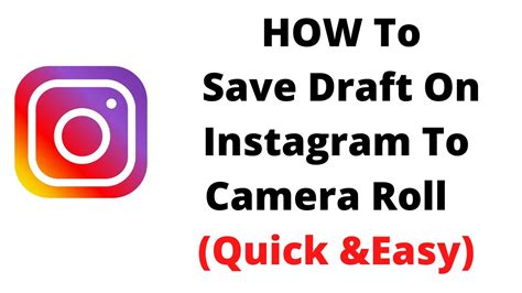How To Save Draft In Instagram To Camera Roll Youtube