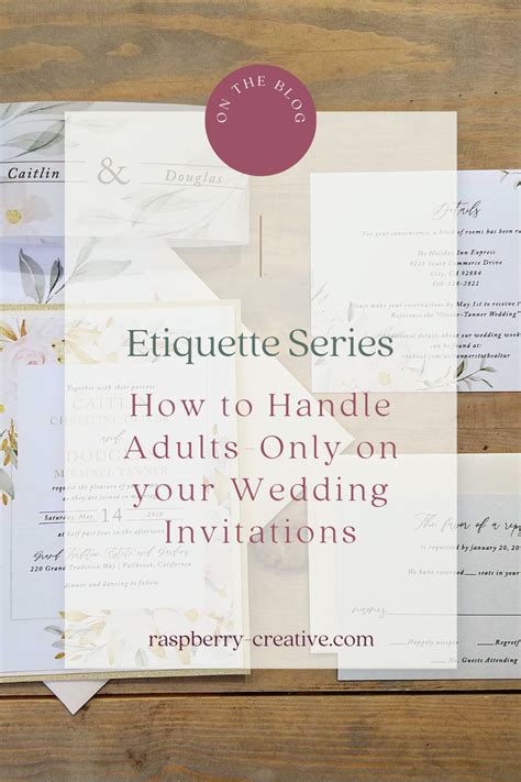 Etiquette Series How To Handle Adults Only On Your Wedding Invitations
