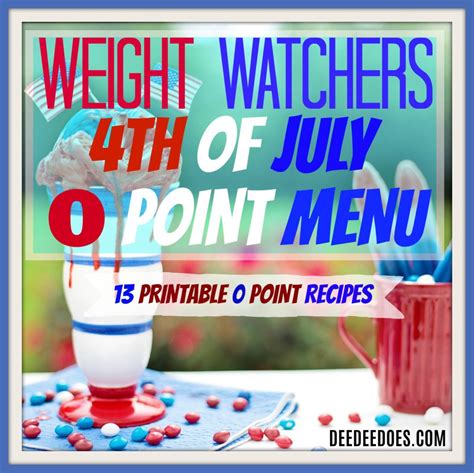 July 4th Weight Watchers Freestyle 0 Point Menu Recipes