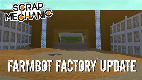 Scrap Mechanic Gameplay Ep 50 Farmbot Factory Progress Update