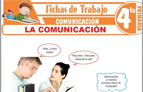 La Comunicación Para Cuarto De Primaria Fichas De Trabajo