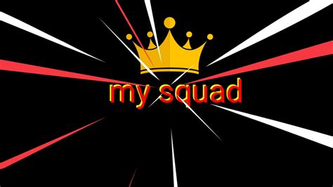 My Squad 😘 Youtube