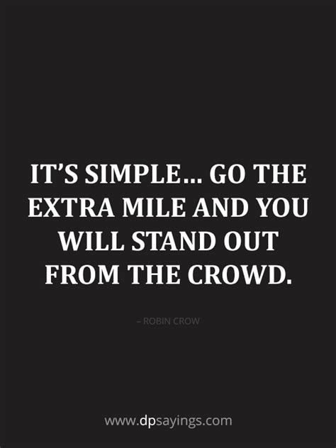 52 Going The Extra Mile Quotes Dp Sayings