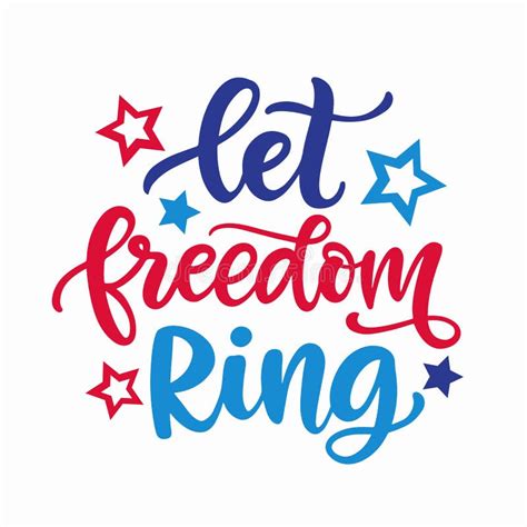 Let Freedom Ring Happy Fourth Of July Hand Written Ink Lettering Stock Vector Illustration Of