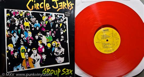 Circle Jerks Group Sex Red Vinyl The Punk Vault