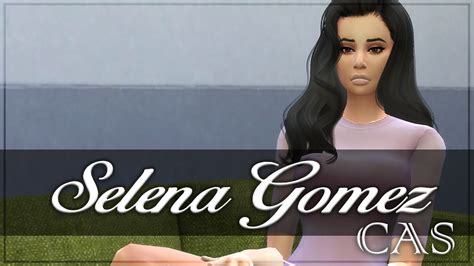 The Sims 4 Create A Sim Selena Gomez Create A Celeb Week Day 1