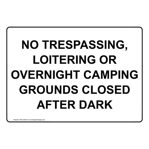 No Trespassing Sign No Trespassing Loitering Or Overnight Camping