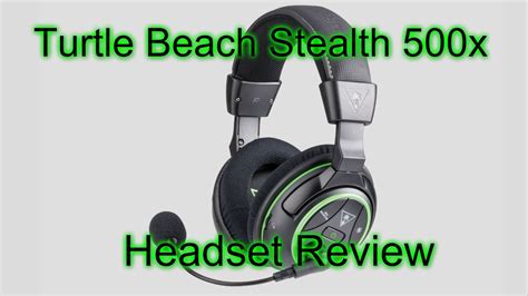 Turtle Beach Stealth 500x Review Xbox One Youtube