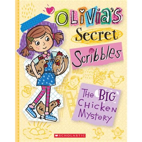 Olivias Secret Scribbles 5the Big Chicken Mystery Fun To Read Book