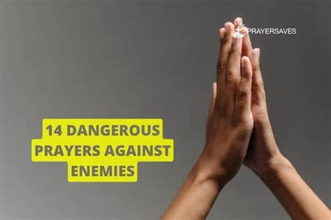 11 Dangerous Prayers Against Enemies