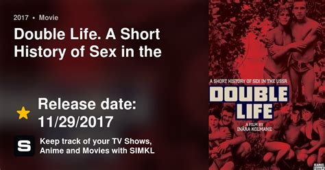 Double Life A Short History Of Sex In The Ussr 2017