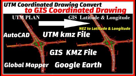Utm Coordinated Drawing Convert To Gis Coordinated Drawing Utm To Latitude Longitude Kmz
