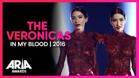 The Veronicas In My Blood 2016 Aria Awards Youtube