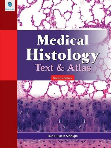 Medical Histology Text And Atlas 7th Edition By Laiq Hussain Book