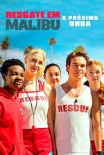 Resgate em Malibu Próxima Onda Filme na Netflix 2020 Filmelier