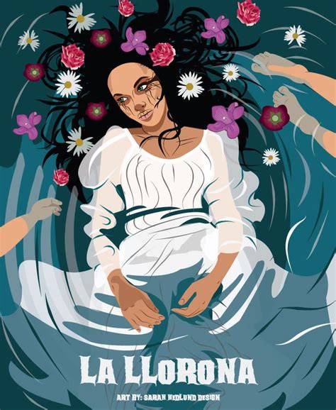 La Llorona By Sarahhedlunddesign La Llorona Art Urban Legends