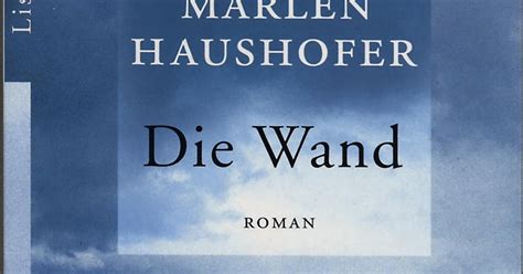 Check spelling or type a new query. Weltenwanderer: Rezension: Die Wand von Marlen Haushofer