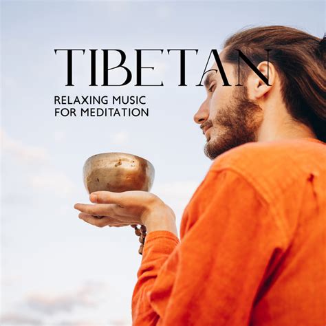 Tibetan Relaxing Music For Meditation Deep Silent In The Tibetan Life