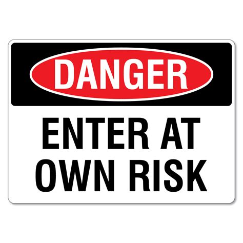 enter at your own risk