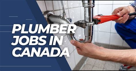 Plumber Jobs In Canada With Salary Techsanchar