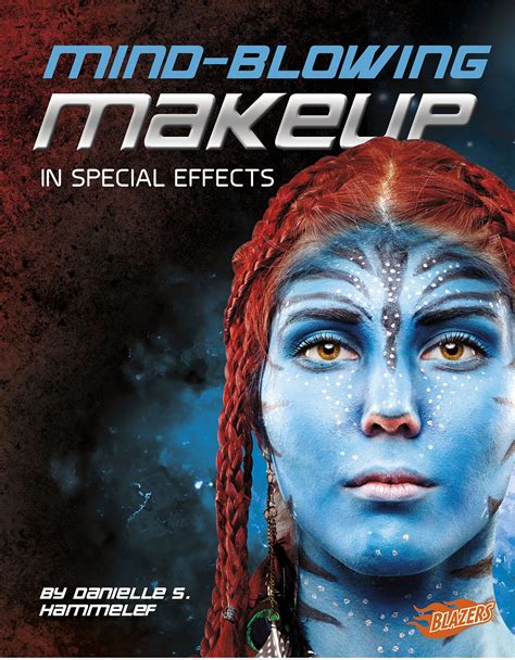 Mind Blowing Makeup In Special Effects Awesome Special Effects Online