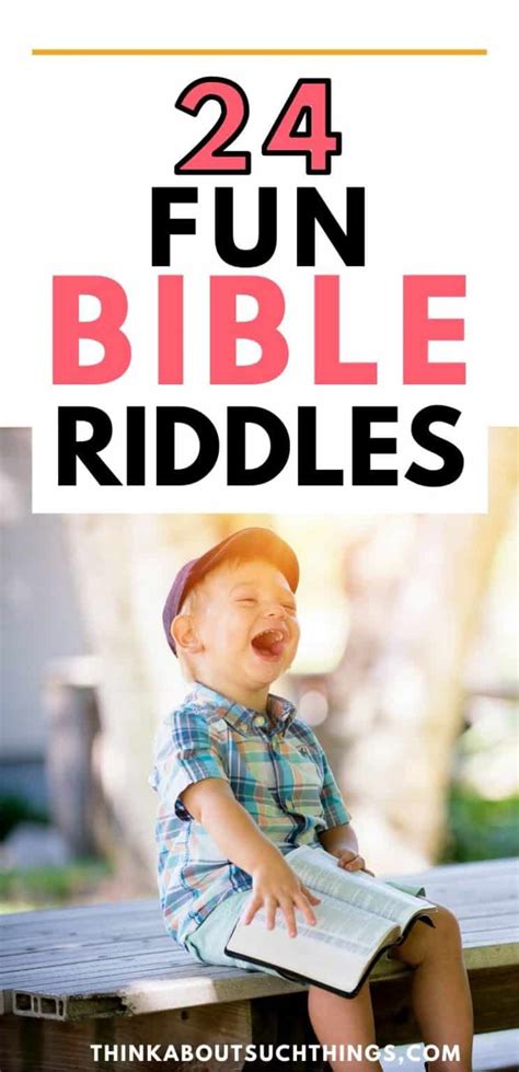 24 Best Bible Riddles You Will Love Think About Such Things