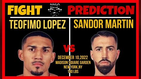 Teofimo Lopez Vs Sandor Martin Prediction Boxing Teofimolopez Sandormartin Youtube
