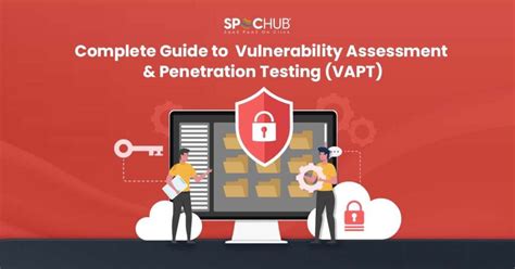 The Complete Guide To Vulnerability Assessment And Penetration Testing Vapt Spochub