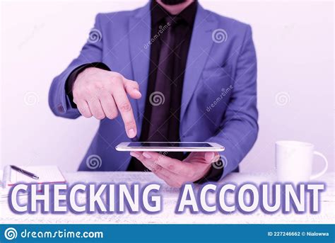 Conceptual Caption Checking Account Business Concept Bank Account That Allows You Easy Access