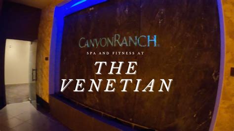Canyon Ranch Spa At The Venetian Las Vegas Youtube