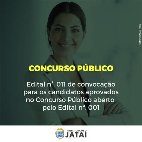 concurso pÚblico edital n° 011 de convocação para os candidatos aprovados no concurso público