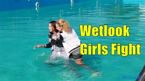 wetlook girls fight in the pool wetlook group wetlook girls youtube