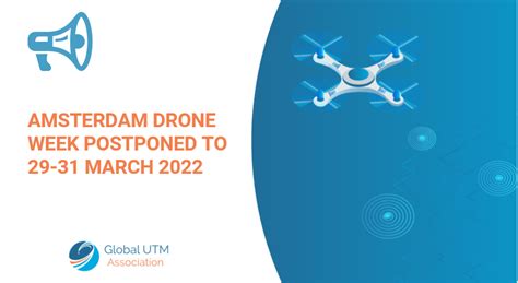 Gutma To Take Centre Stage At Amsterdam Drone Week Global Utm Association