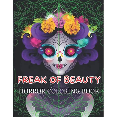 Buy Freak Of Beauty Horror Coloring Book Scary Creatures And Creepy