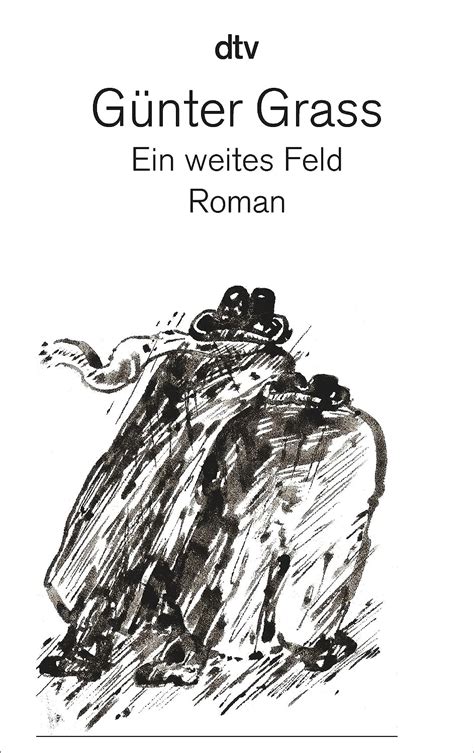 Ein Weites Feld Roman Grass Günter Amazonde Bücher