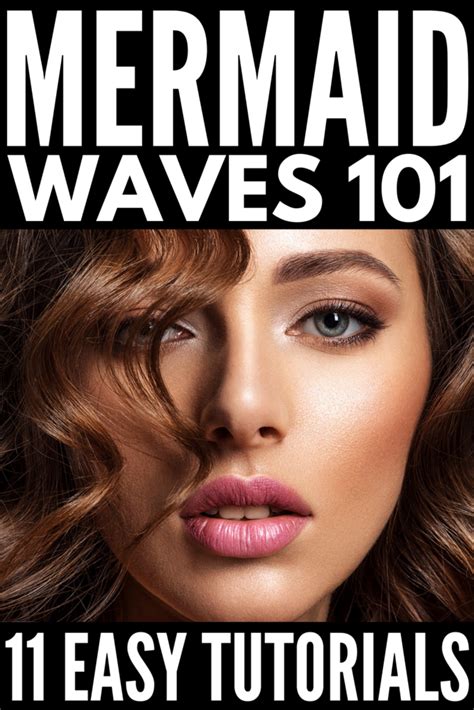 How To Get Mermaid Waves 11 Tips And Tutorials For All Hair Lengths