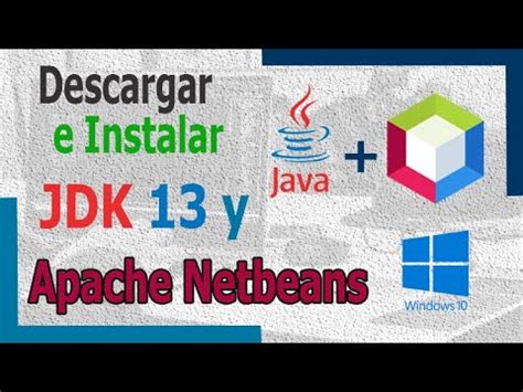 Descargar E Instalar JDK Y Apache Netbeans Windows YouTube