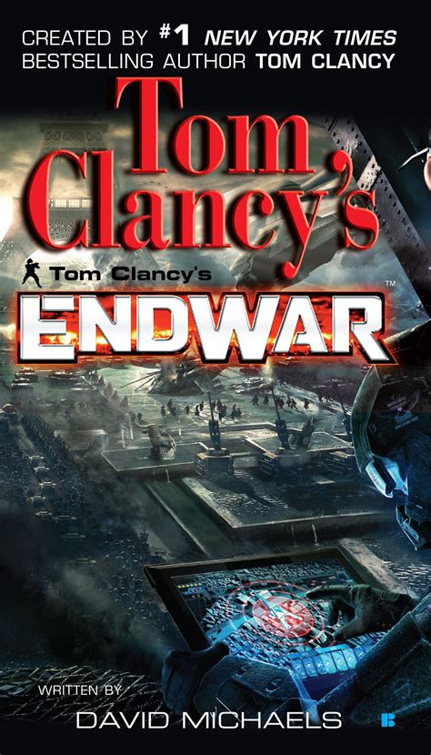 This happens to be the book that introduced tom clancy's phenomenal career and cemented his place as one of america's bestselling authors of all time. Tom Clancy's EndWar (Novel) | EndWar Wiki | Fandom