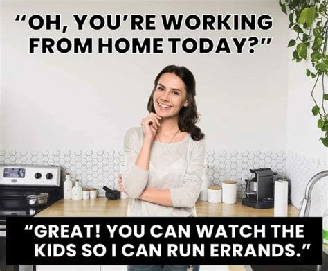 40 Funny Working From Home Memes Wfh Man Of Many
