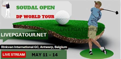 Soudal Open Belgium Golf Live Stream 2023 Dp World Tour